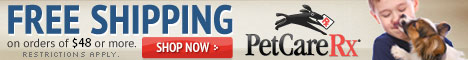 Get FREE SHIPPING on all orders over $48 at PetCareRx.com! Get FREE SHIPPING on all orders over $48 at PetCareRx.com!