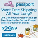 Enjoy Free Shipping and No Service Charge for One Full Year when you sign up for the Celebrations Passport membership for only $29.99 at 1800Baskets.com!