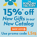 Save 15% on popcorn and treats from ThePopcornFactory.com! Use code: LS15